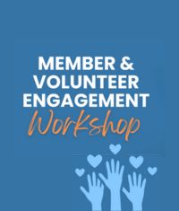 Workshop: Member and Volunteer Engagement